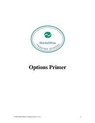 Options Trading Primer By Marketwise Trading School