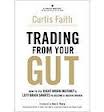 Trading Your Gut