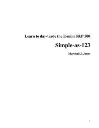 Marshall J Jones – Learn to day trade the E-mini S&P 500