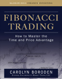Fibonacci Trading – How to Master the Time and Price Advantage by Carolyn Boroden